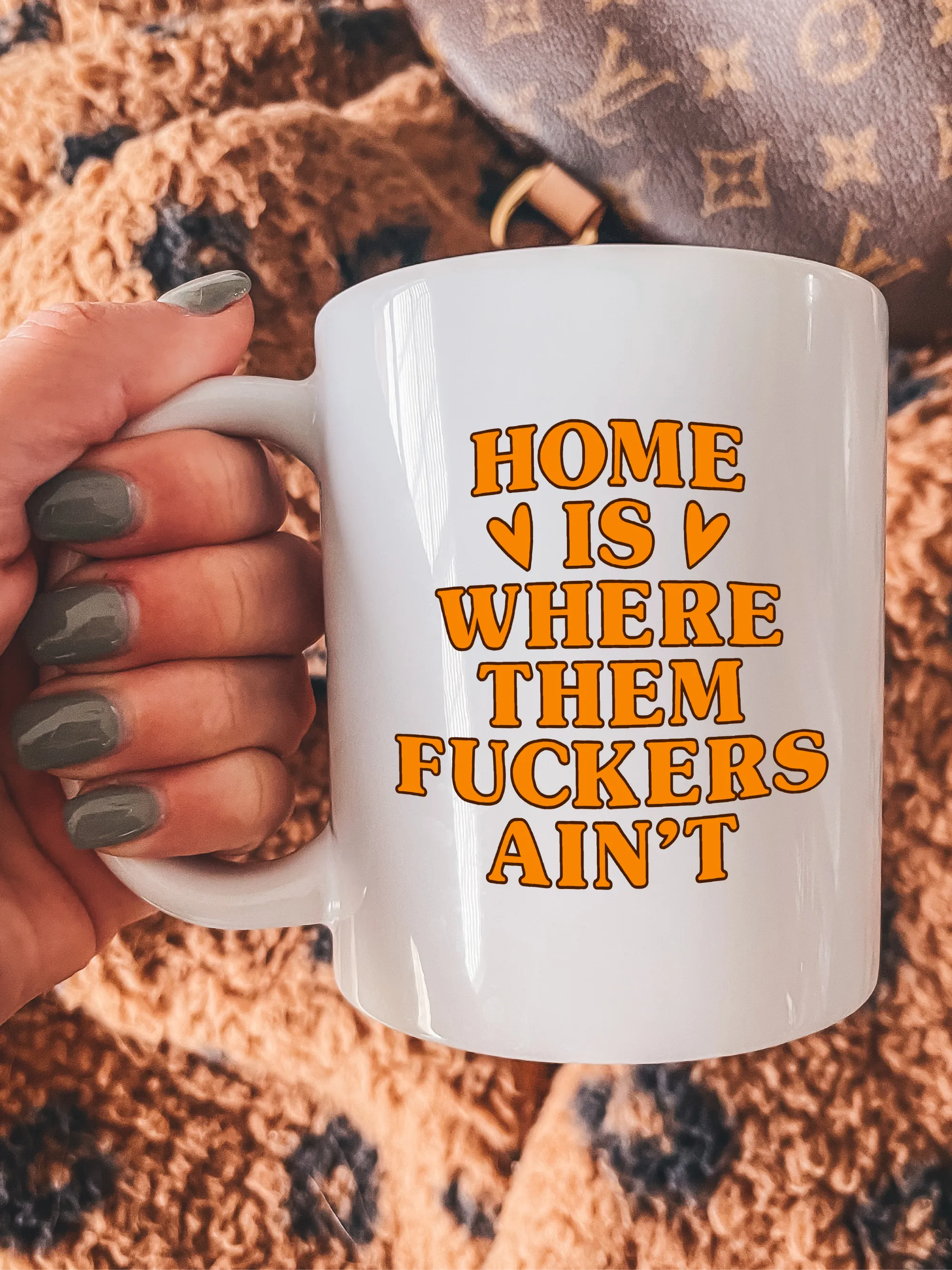 Home Is Where Them F--kers Ain't Mug